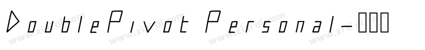 DoublePivot Personal字体转换